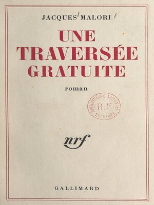 cover image of Une traversée gratuite